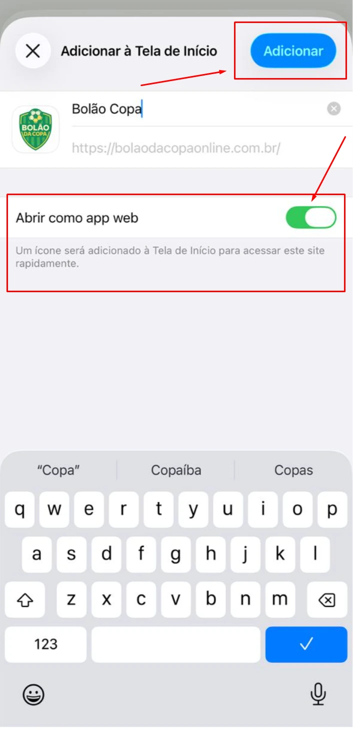 Passo 5 iOS: deixe marcado Abrir como App Web e toque em Adicionar